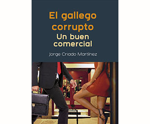 el-gallego-corrupto-por-jorge-criado